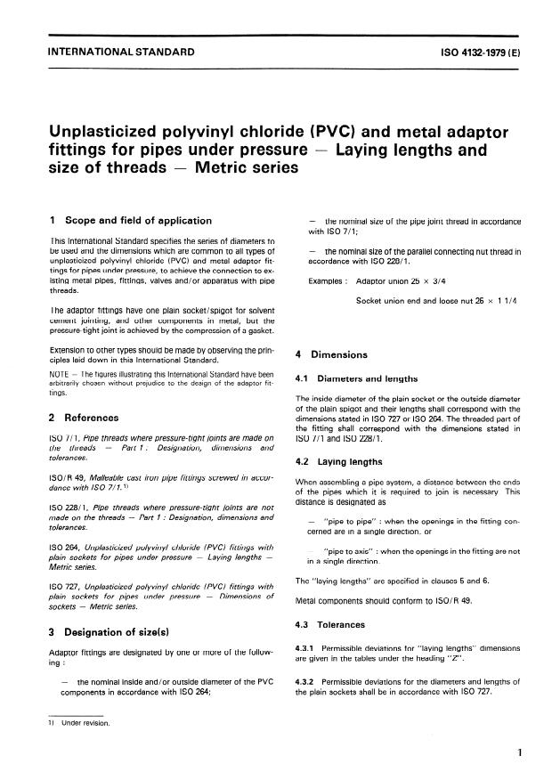 ISO 4132:1979 - Unplasticized polyvinyl chloride (PVC) and metal adaptor fittings for pipes under pressure -- Laying lengths and size of threads -- Metric series