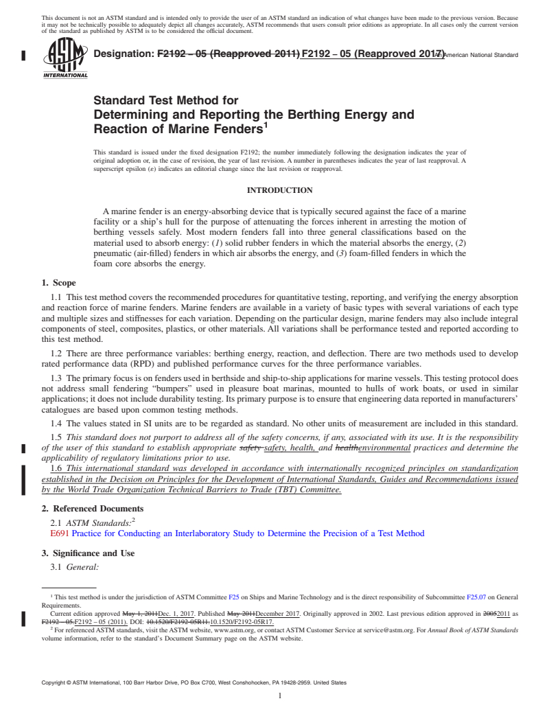 REDLINE ASTM F2192-05(2017) - Standard Test Method for  Determining and Reporting the Berthing Energy and Reaction  of Marine Fenders