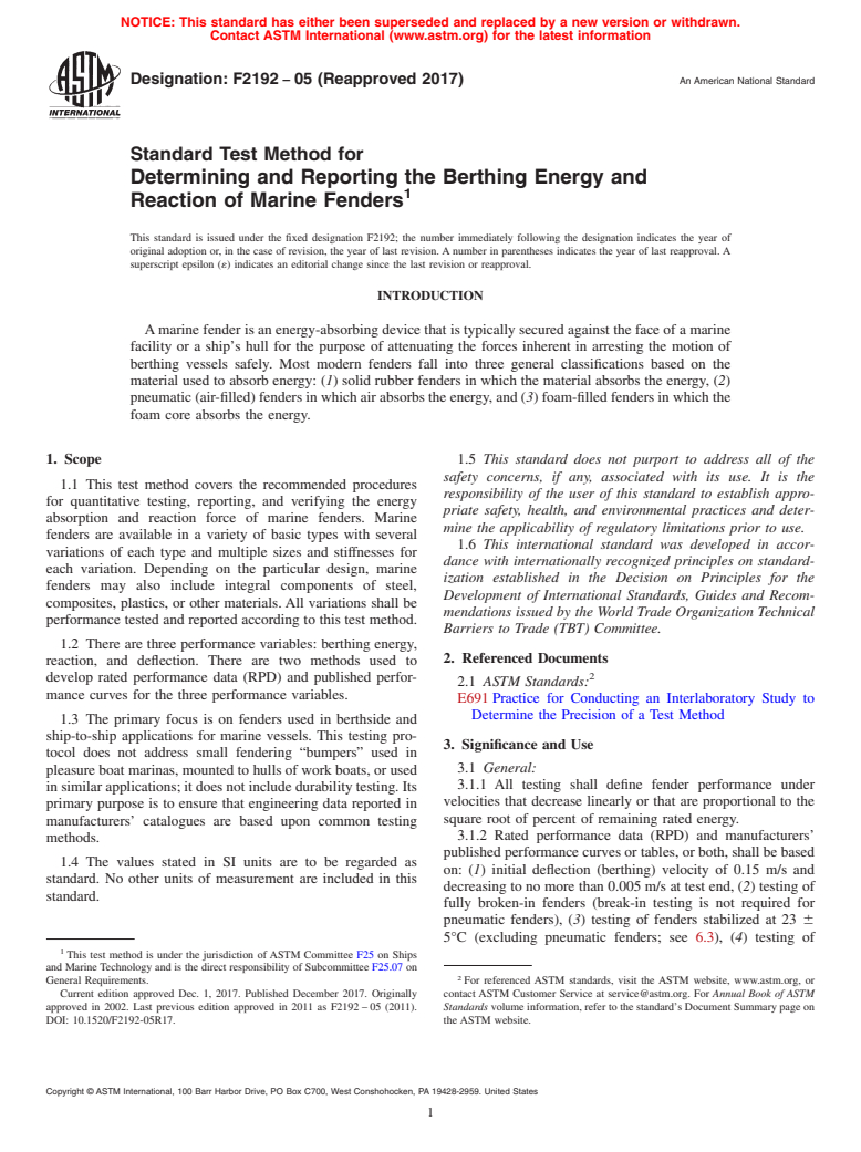 ASTM F2192-05(2017) - Standard Test Method for  Determining and Reporting the Berthing Energy and Reaction  of Marine Fenders