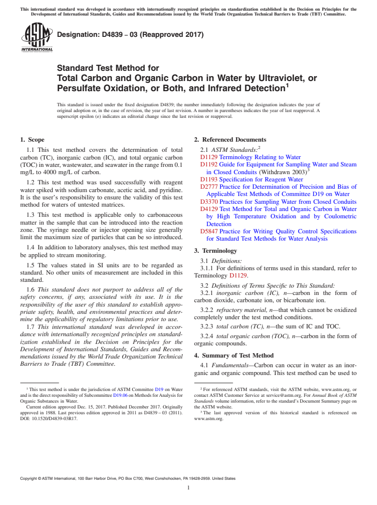 ASTM D4839-03(2017) - Standard Test Method for  Total Carbon and Organic Carbon in Water by Ultraviolet, or  Persulfate Oxidation, or Both, and Infrared Detection