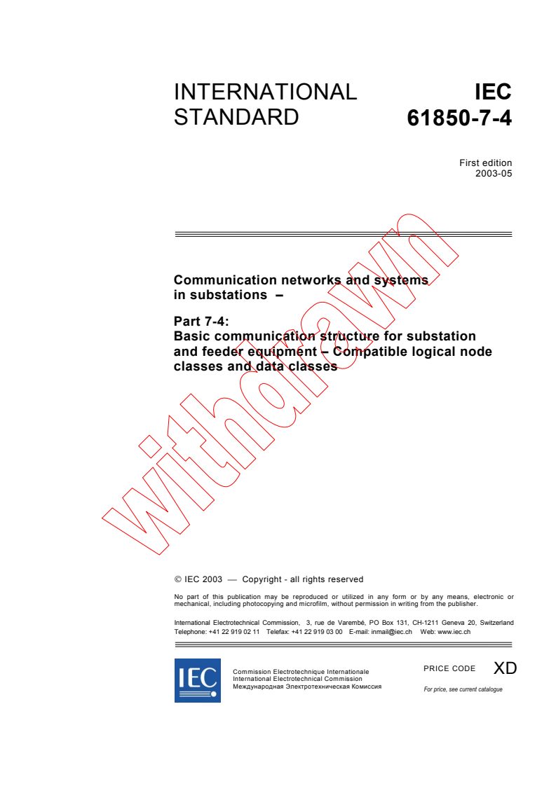 iec61850-7-4{ed1.0}en - IEC 61850-7-4:2003 - Communication networks and systems in substations - Part 7-4: Basic communication structure for substation and feeder equipment - Compatible logical node classes and data classes
Released:5/13/2003
Isbn:2831869501