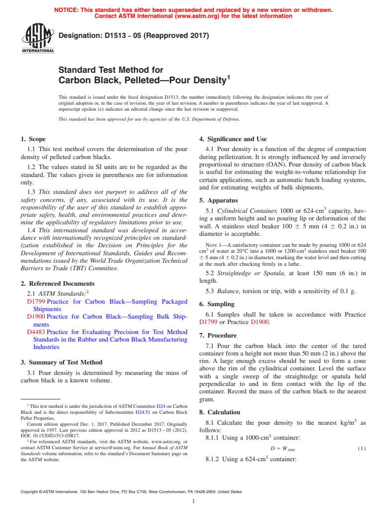 ASTM D1513-05(2017) - Standard Test Method for  Carbon Black, Pelleted&#x2014;Pour Density