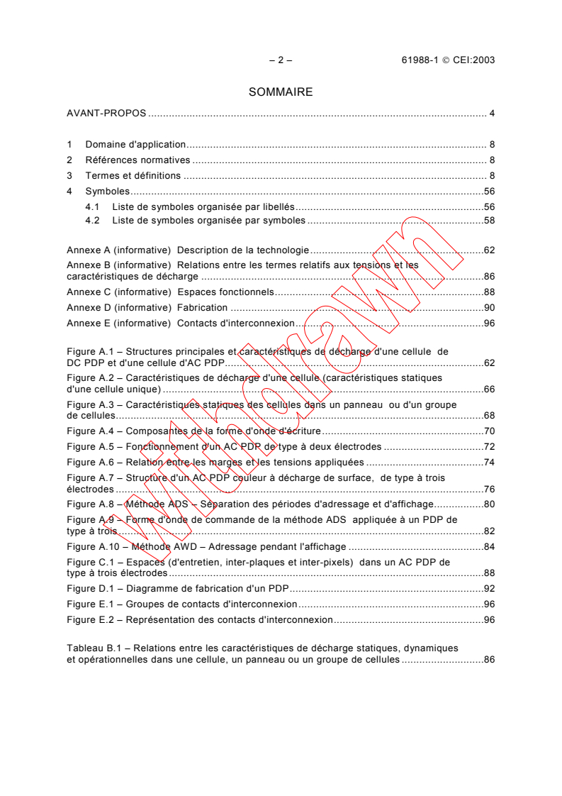 IEC 61988-1:2003 IEC 61988-1:2003 - Plasma display panels - Part 1: Terminology and letter symbols
Released:5/12/2003
Isbn:2831871611 - Page 4 preview