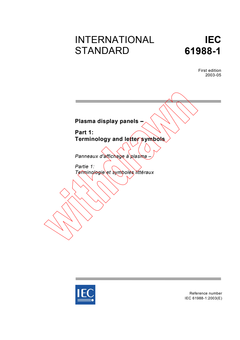 IEC 61988-1:2003 - Plasma display panels - Part 1: Terminology and letter symbols
Released:5/12/2003
Isbn:2831869455