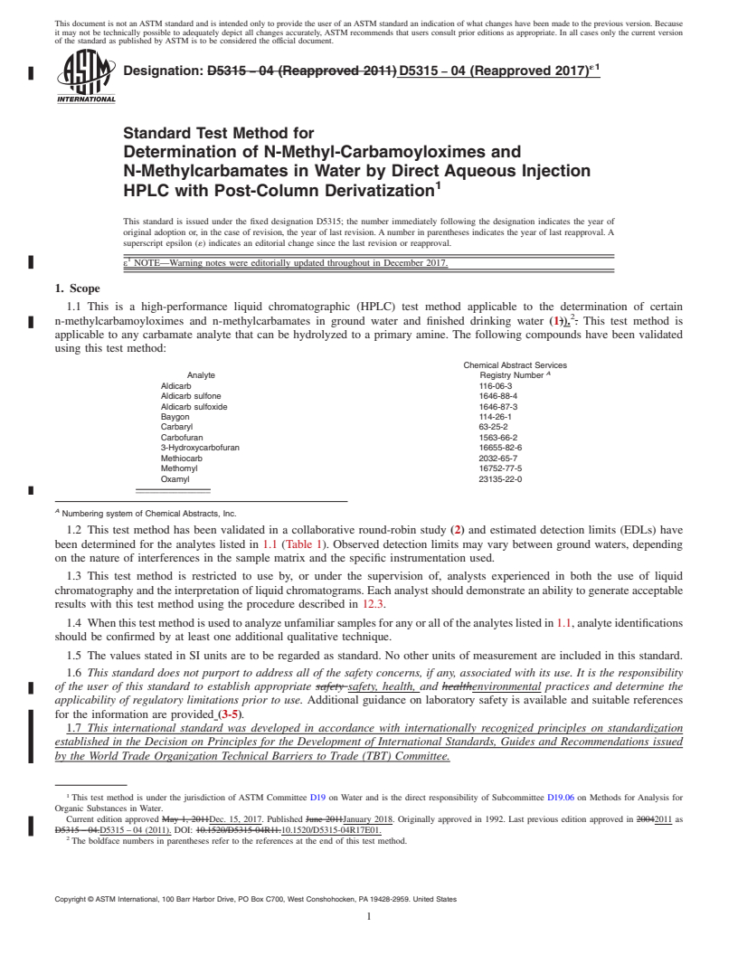 REDLINE ASTM D5315-04(2017)e1 - Standard Test Method for  Determination of N-Methyl-Carbamoyloximes and N-Methylcarbamates  in Water by Direct Aqueous Injection HPLC with Post-Column Derivatization