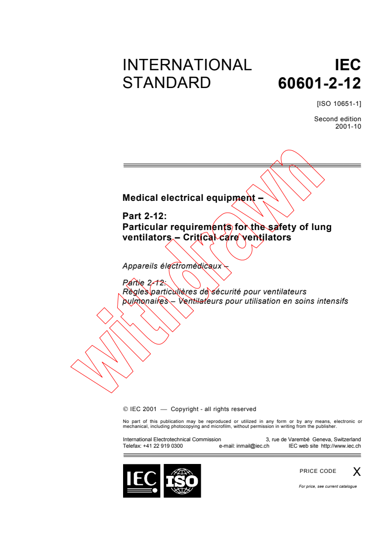 IEC 60601-2-12:2001 - Medical electrical equipment - Part 2-12: Particular requirements for the safety of lung ventilators - Critical care ventilators
Released:10/24/2001
Isbn:2831860474