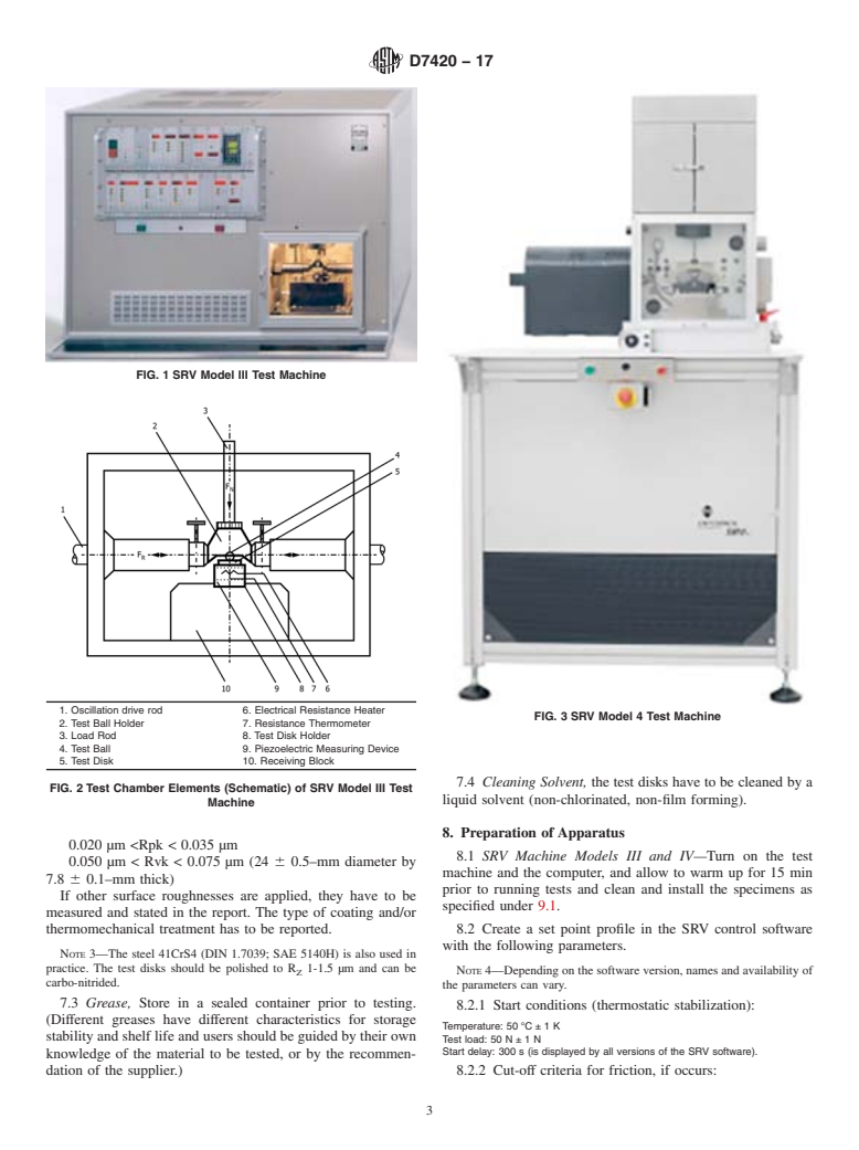 ASTM D7420-17 - Standard Test Method for  Determining Tribomechanical Properties of Grease Lubricated  Plastic Socket Suspension Joints Using a High-Frequency, Linear-Oscillation  (SRV) Test Machine