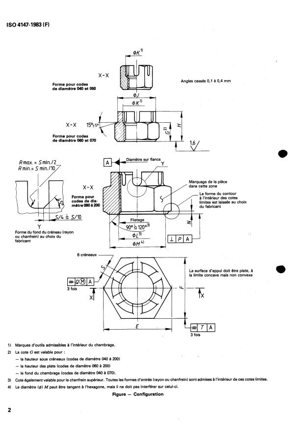 ISO 4147:1983 ISO 4147:1983 - Éléments de fixation métriques pour les constructions aérospatiales -- Écrous hexagonaux, a créneaux -- Classe de résistance 1 100 MPa -- Température maximale d'utilisation 235 degrés C - Page 4 preview