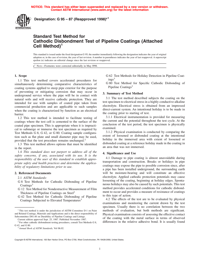 ASTM G95-87(1998)e1 - Standard Test Method for Cathodic Disbondment Test of Pipeline Coatings (Attached Cell Method) (Withdrawn 2007)