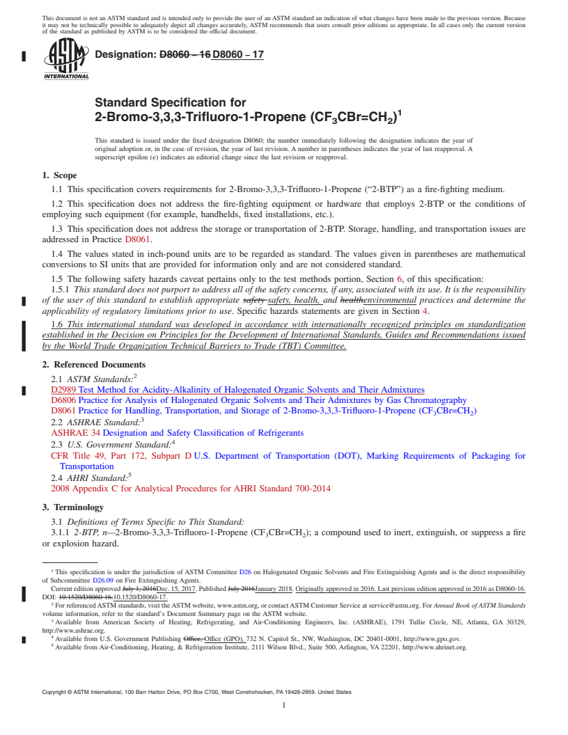 REDLINE ASTM D8060-17 - Standard Specification for 2-Bromo-3,3,3-Trifluoro-1-Propene (CF<inf>3</inf>CBr=CH<inf  >2</inf>)