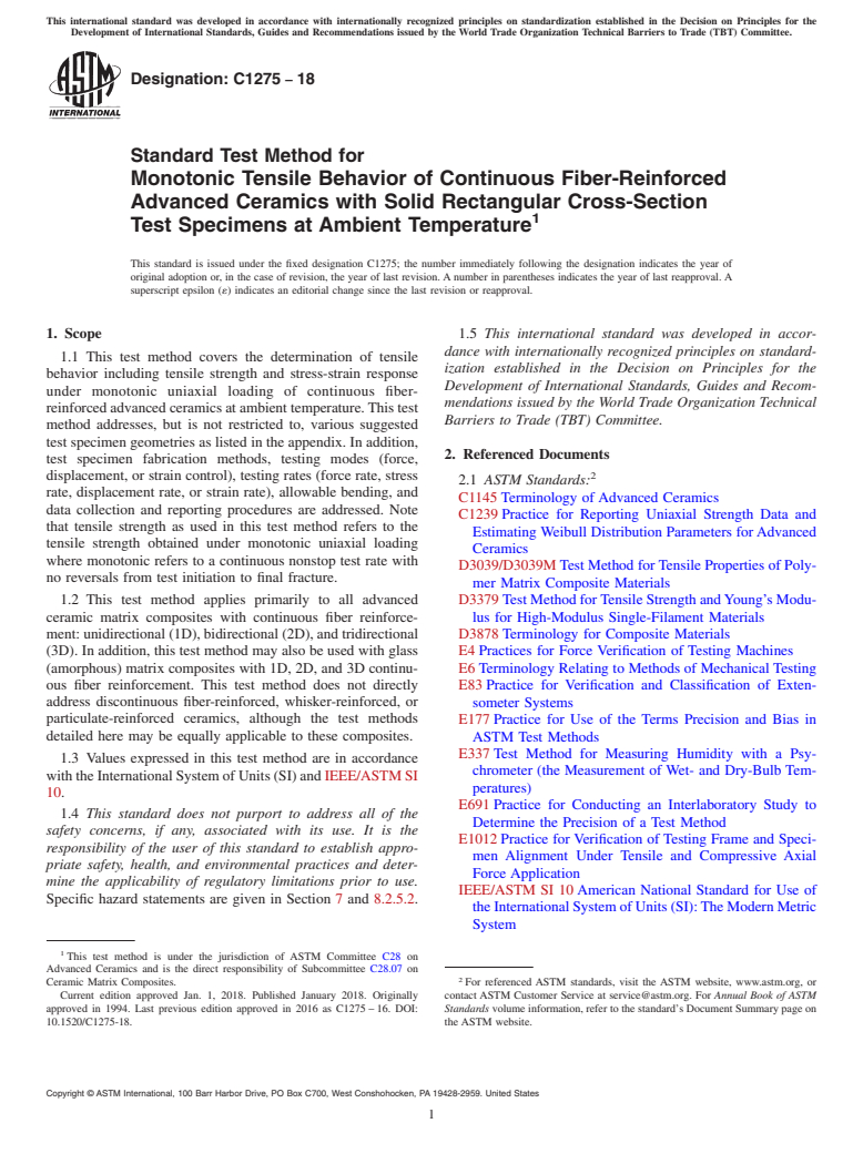 ASTM C1275-18 - Standard Test Method for Monotonic Tensile Behavior of Continuous Fiber-Reinforced Advanced   Ceramics with Solid Rectangular Cross-Section Test Specimens at Ambient   Temperature