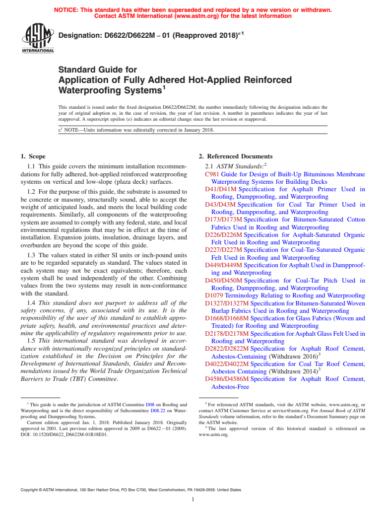 ASTM D6622/D6622M-01(2018)e1 - Standard Guide for  Application of Fully Adhered Hot-Applied Reinforced Waterproofing  Systems