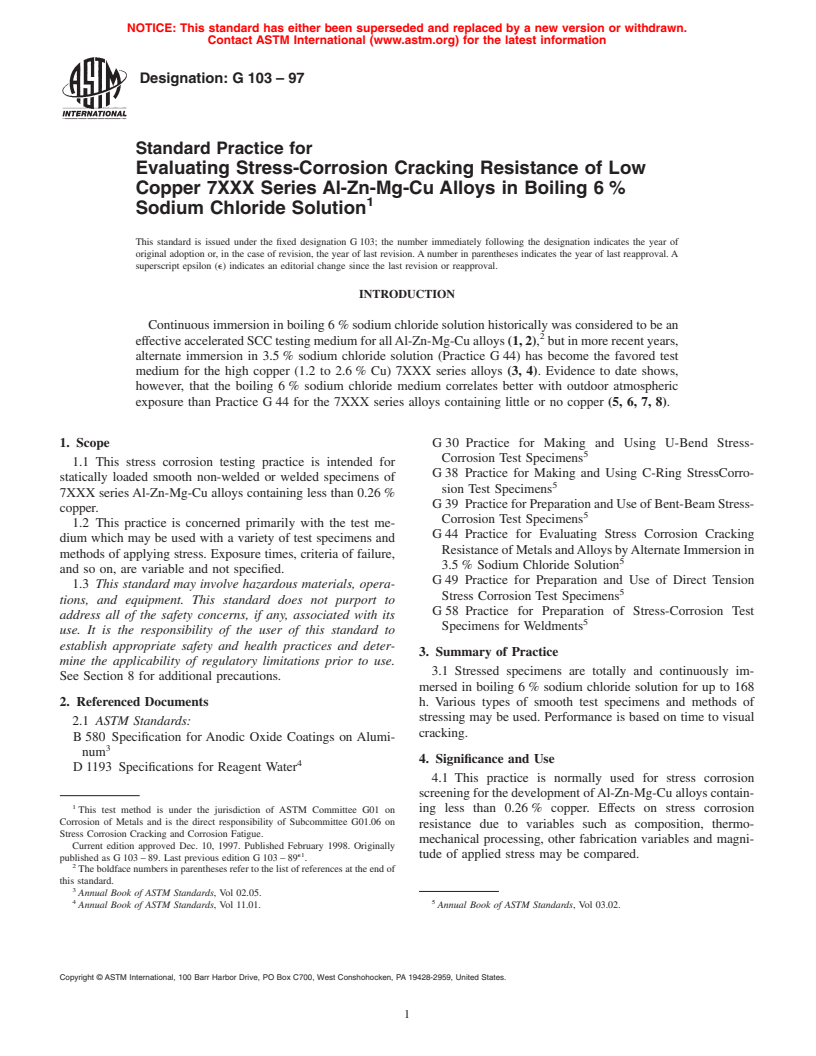 ASTM G103-97 - Standard Practice for Evaluating Stress-Corrosion Cracking Resistance of Low Copper 7XXX Series Al-Zn-Mg-Cu Alloys in Boiling 6% Sodium Chloride Solution