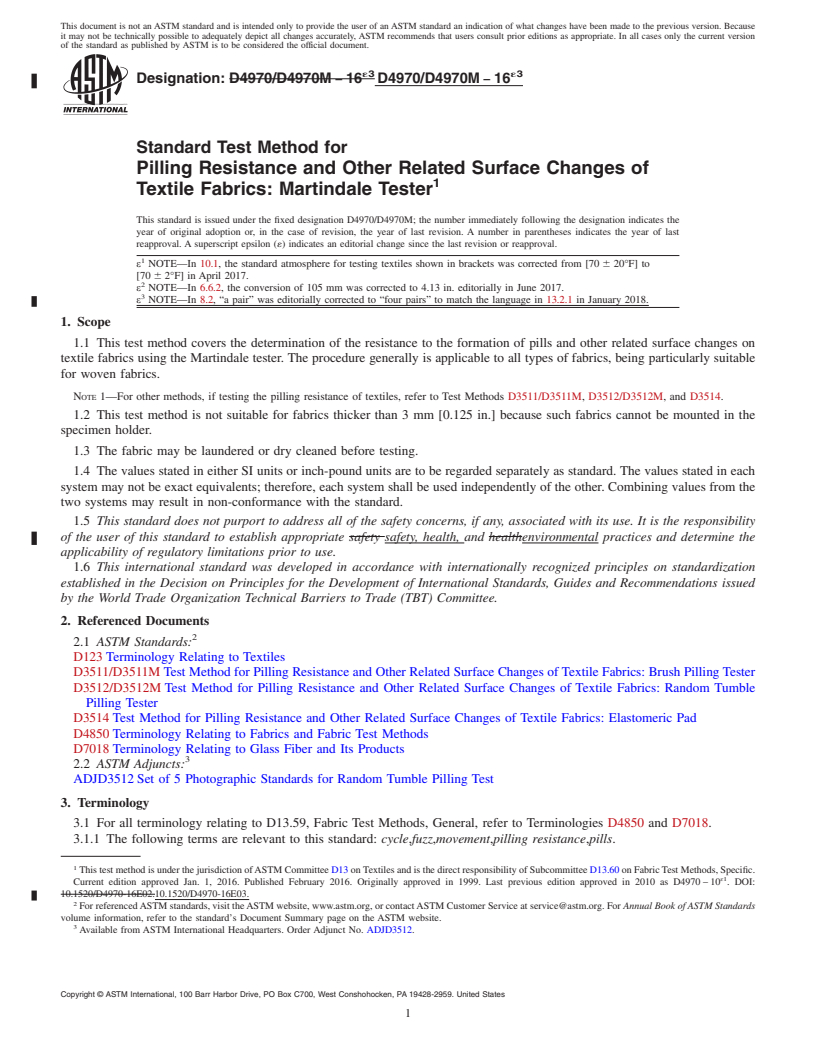 REDLINE ASTM D4970/D4970M-16e3 - Standard Test Method for  Pilling Resistance and Other Related Surface Changes of Textile  Fabrics: Martindale Tester