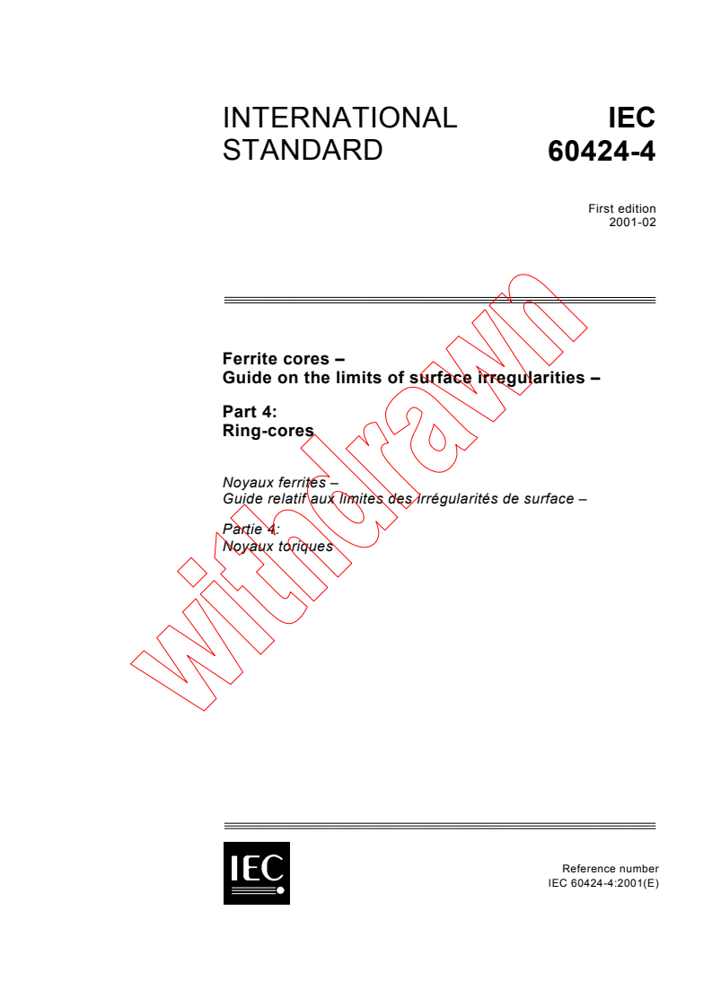 IEC 60424-4:2001 - Ferrite cores - Guide on the limits of surface irregularities - Part 4: Ring-cores
Released:2/22/2001
Isbn:2831856205