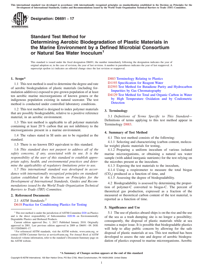ASTM D6691-17 - Standard Test Method for  Determining Aerobic Biodegradation of Plastic Materials in  the Marine Environment by a Defined Microbial Consortium or Natural  Sea Water Inoculum