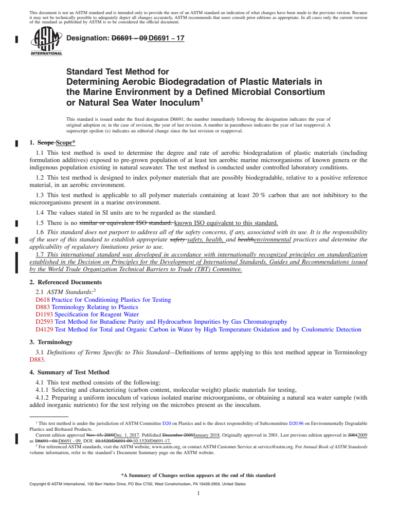 REDLINE ASTM D6691-17 - Standard Test Method for  Determining Aerobic Biodegradation of Plastic Materials in  the Marine Environment by a Defined Microbial Consortium or Natural  Sea Water Inoculum