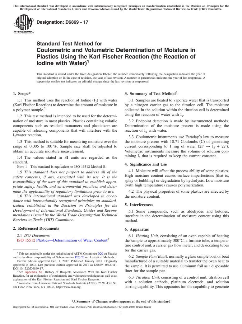 ASTM D6869-17 - Standard Test Method for Coulometric and Volumetric Determination of Moisture in Plastics  Using the Karl Fischer Reaction (the Reaction of Iodine with Water)