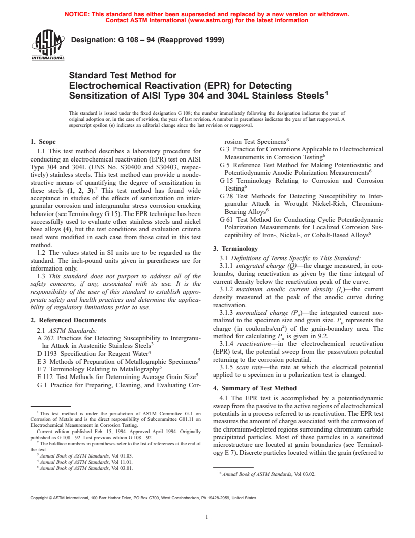 ASTM G108-94(1999) - Standard Test Method for Electrochemical Reactivation (EPR) for Detecting Sensitization of AISI Type 304 and 304L Stainless Steels