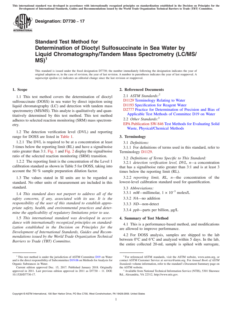 ASTM D7730-17 - Standard Test Method for  Determination of Dioctyl Sulfosuccinate in Sea Water by Liquid  Chromatography/Tandem Mass Spectrometry (LC/MS/MS)