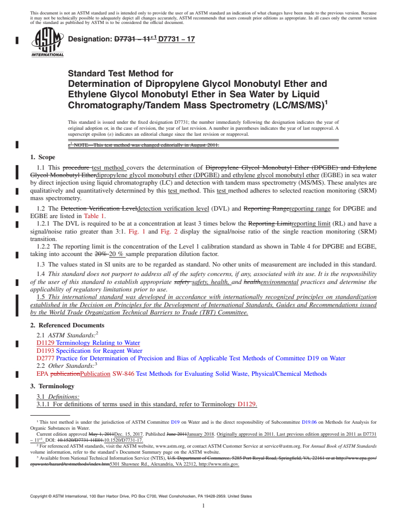 REDLINE ASTM D7731-17 - Standard Test Method for  Determination of Dipropylene Glycol Monobutyl Ether and Ethylene  Glycol Monobutyl Ether in Sea Water by Liquid Chromatography/Tandem  Mass Spectrometry (LC/MS/MS)