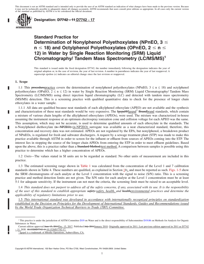 REDLINE ASTM D7742-17 - Standard Practice for  Determination of Nonylphenol Polyethoxylates (NPnEO, 3 &#x2264;  n &#x2264; 18) and Octylphenol Polyethoxylates (OPnEO, 2 &#x2264;  n &#x2264; 12) in Water by Single Reaction Monitoring (SRM) Liquid  Chromatography/ Tandem Mass Spectrometry (LC/MS/MS)
