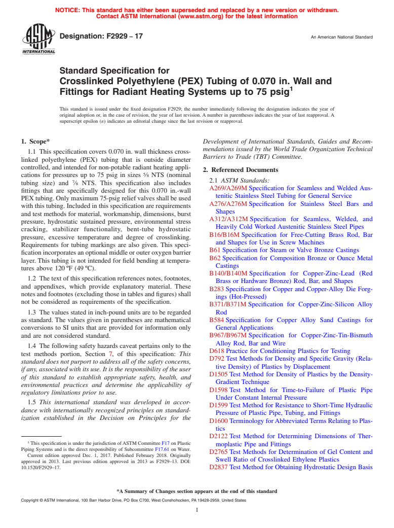 ASTM F2929-17 - Standard Specification for Crosslinked Polyethylene (PEX) Tubing of 0.070 in. Wall and  Fittings for Radiant Heating Systems up to 75 psig