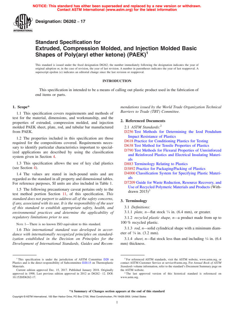 ASTM D6262-17 - Standard Specification for  Extruded, Compression Molded, and Injection Molded Basic Shapes  of Poly(aryl ether ketone) (PAEK)