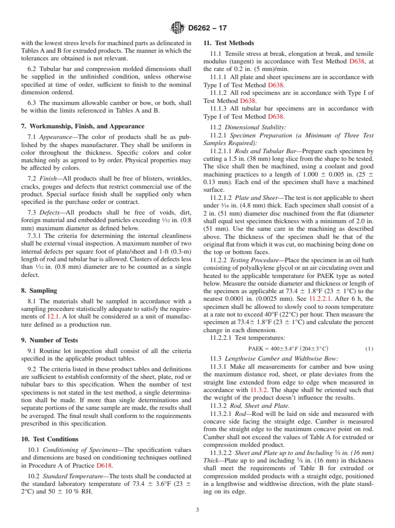 ASTM D6262-17 - Standard Specification for  Extruded, Compression Molded, and Injection Molded Basic Shapes  of Poly(aryl ether ketone) (PAEK)