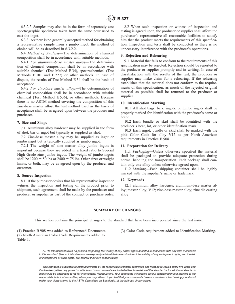 ASTM B327-01e1 - Standard Specification for Master Alloys Used in Making Zinc Die Casting Alloys