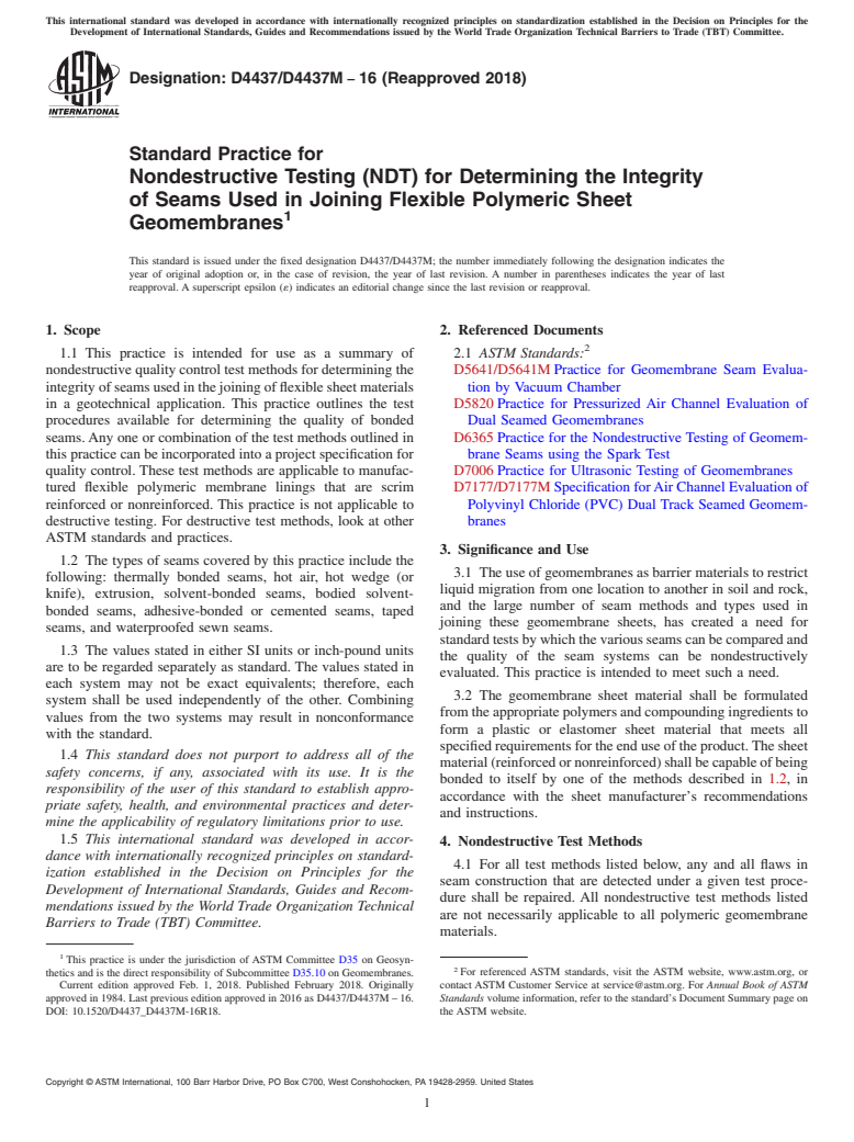 ASTM D4437/D4437M-16(2018) - Standard Practice for Nondestructive Testing (NDT) for Determining the Integrity  of Seams Used in Joining Flexible Polymeric Sheet Geomembranes