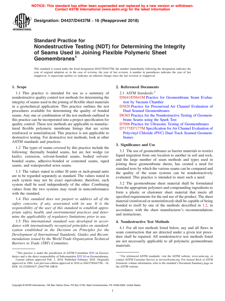 ASTM D4437/D4437M-16(2018) - Standard Practice for Nondestructive Testing (NDT) for Determining the Integrity  of Seams Used in Joining Flexible Polymeric Sheet Geomembranes