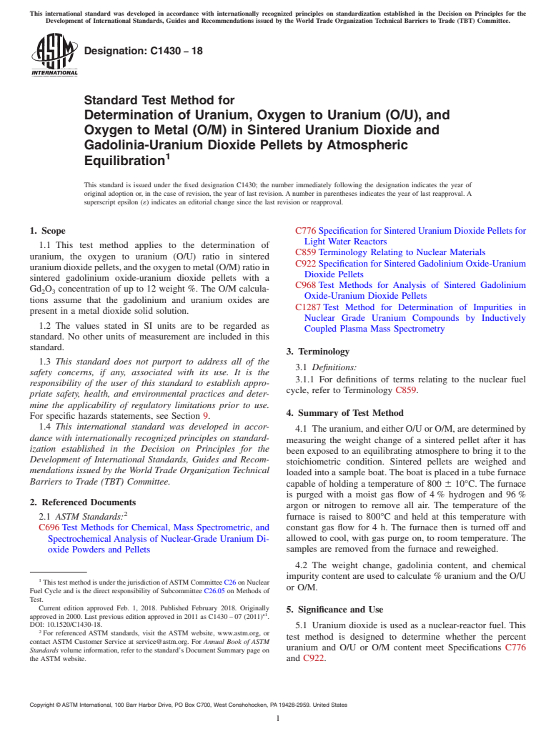 ASTM C1430-18 - Standard Test Method for  Determination of Uranium, Oxygen to Uranium (O/U), and Oxygen  to Metal (O/M) in Sintered Uranium Dioxide and Gadolinia-Uranium Dioxide  Pellets by Atmospheric Equilibration