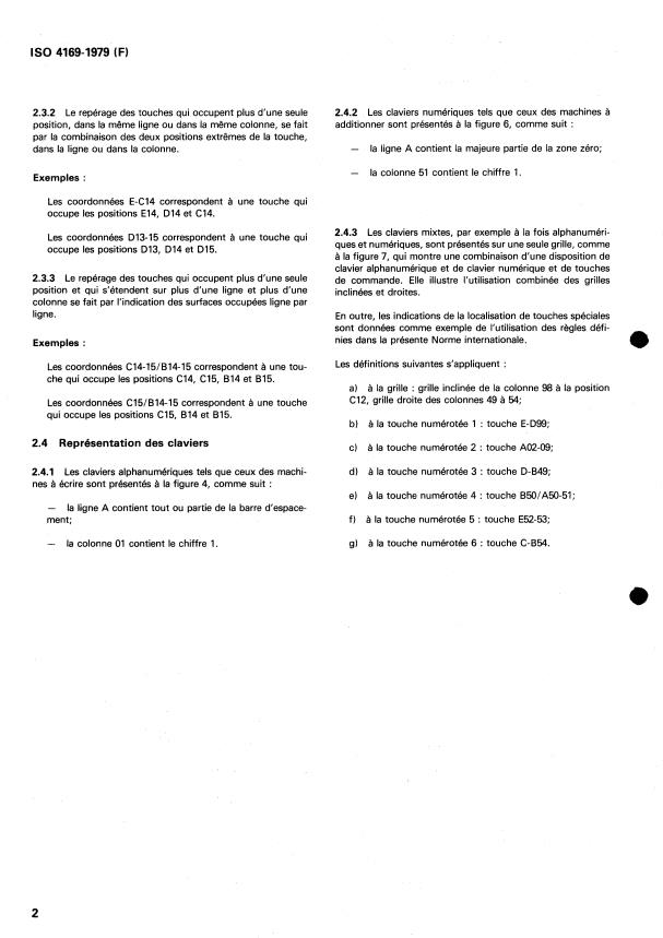 ISO 4169:1979 ISO 4169:1979 - Machines de bureau -- Claviers -- Systeme de numérotation des touches et grilles de repérage - Page 4 preview