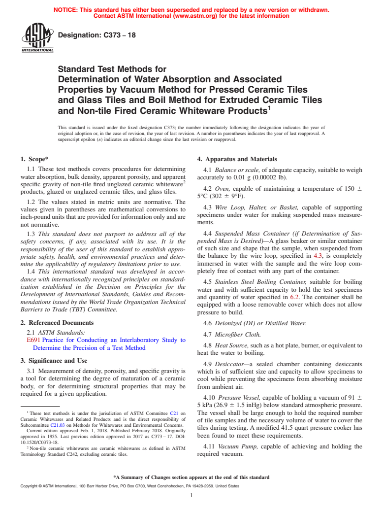 ASTM C373-18 - Standard Test Methods for  Determination of Water Absorption and Associated Properties  by Vacuum Method for Pressed Ceramic Tiles and Glass Tiles and Boil  Method for Extruded Ceramic Tiles and Non-tile Fired Ceramic Whiteware  Products