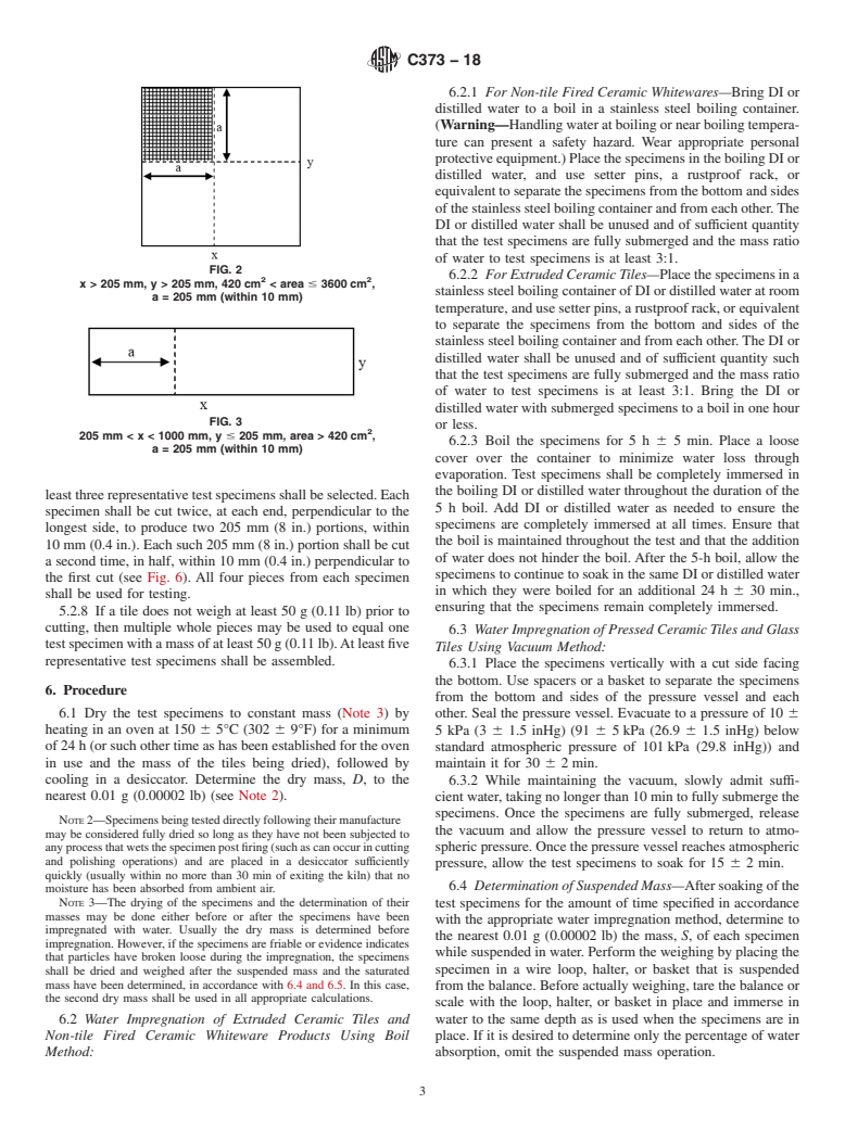 ASTM C373-18 - Standard Test Methods for  Determination of Water Absorption and Associated Properties  by Vacuum Method for Pressed Ceramic Tiles and Glass Tiles and Boil  Method for Extruded Ceramic Tiles and Non-tile Fired Ceramic Whiteware  Products