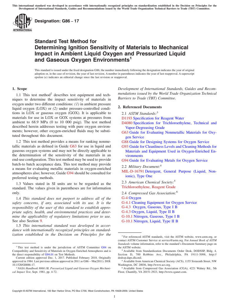 ASTM G86-17 - Standard Test Method for  Determining Ignition Sensitivity of Materials to Mechanical  Impact in Ambient Liquid Oxygen and Pressurized Liquid and Gaseous  Oxygen Environments