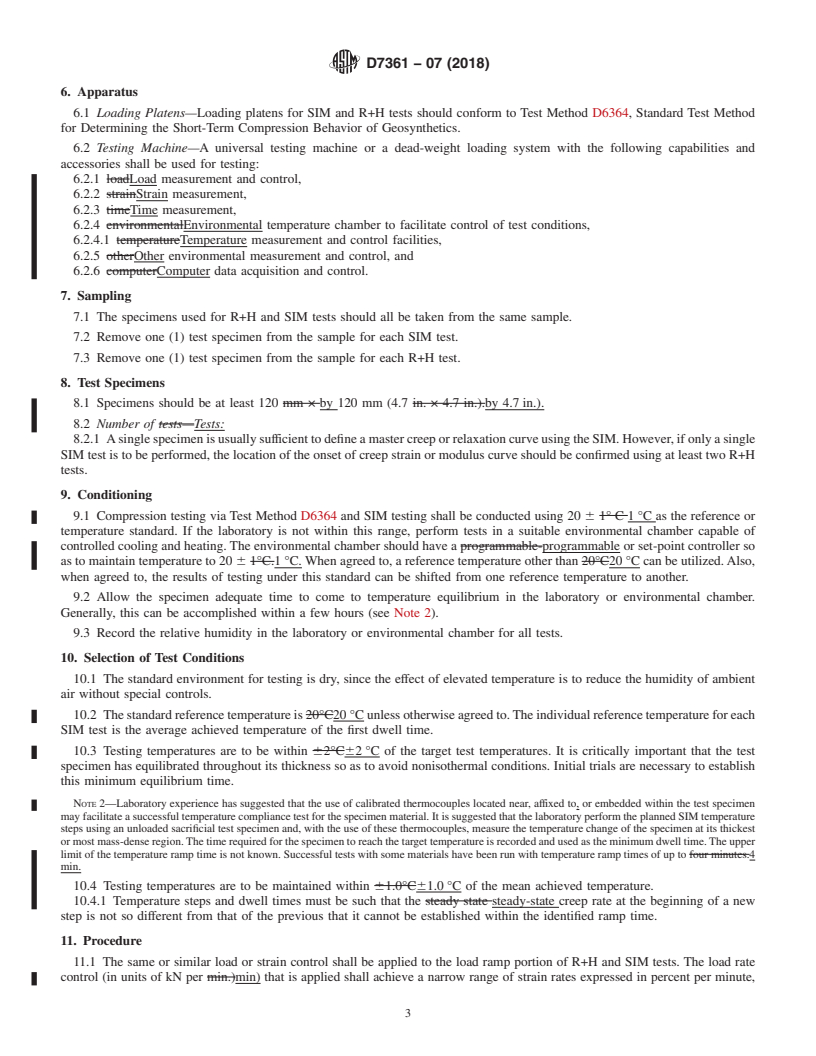 REDLINE ASTM D7361-07(2018) - Standard Test Method for  Accelerated Compressive Creep of Geosynthetic Materials Based   on Time-Temperature  Superposition Using the Stepped Isothermal Method