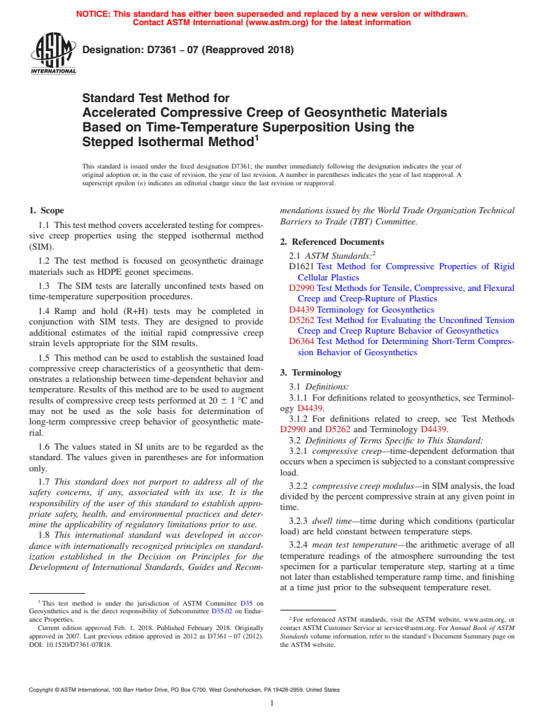 ASTM D7361-07(2018) - Standard Test Method for  Accelerated Compressive Creep of Geosynthetic Materials Based   on Time-Temperature  Superposition Using the Stepped Isothermal Method