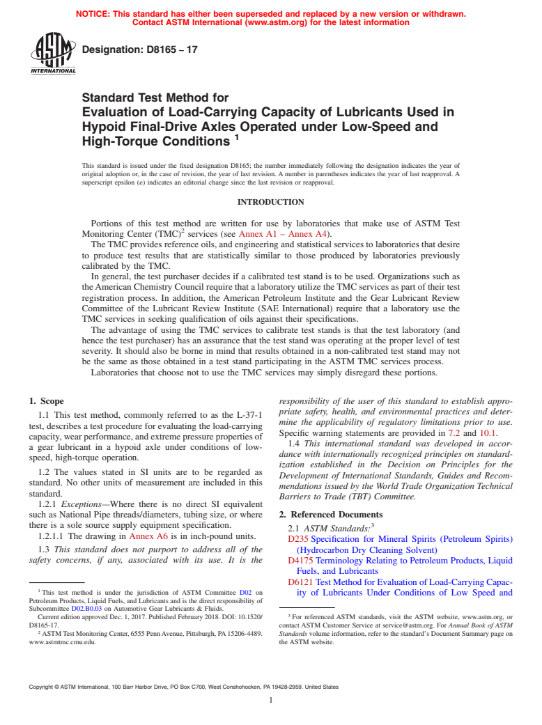 ASTM D8165-17 - Standard Test Method for Evaluation of Load-Carrying Capacity of Lubricants Used in  Hypoid Final-Drive Axles Operated under Low-Speed and High-Torque  Conditions