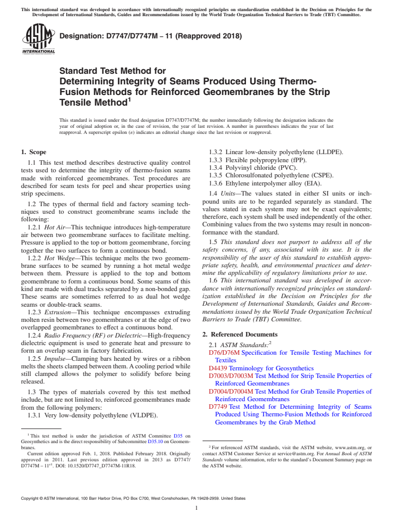 ASTM D7747/D7747M-11(2018) - Standard Test Method for  Determining Integrity of Seams Produced Using Thermo-Fusion  Methods for Reinforced Geomembranes by the Strip Tensile Method