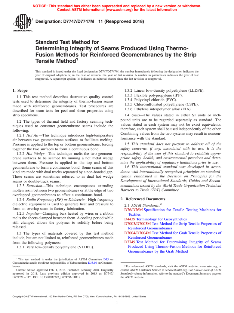 ASTM D7747/D7747M-11(2018) - Standard Test Method for  Determining Integrity of Seams Produced Using Thermo-Fusion  Methods for Reinforced Geomembranes by the Strip Tensile Method