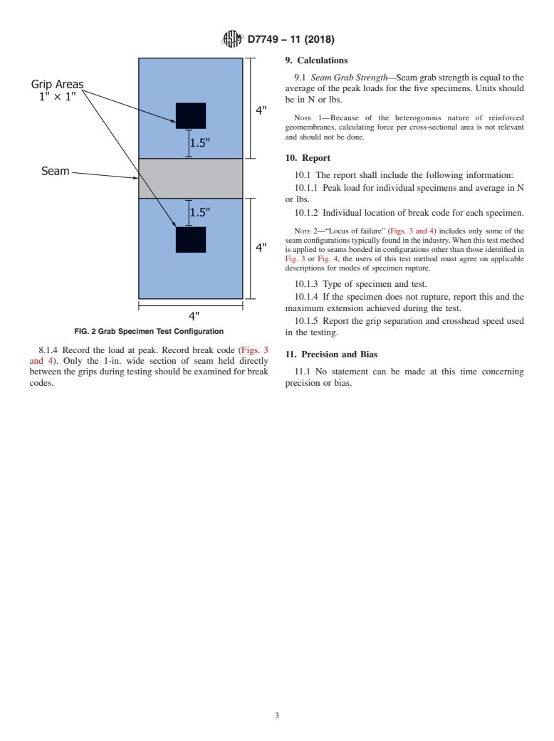 ASTM D7749-11(2018) - Standard Test Method for  Determining Integrity of Seams Produced Using Thermo-Fusion  Methods for Reinforced Geomembranes by the Grab Method