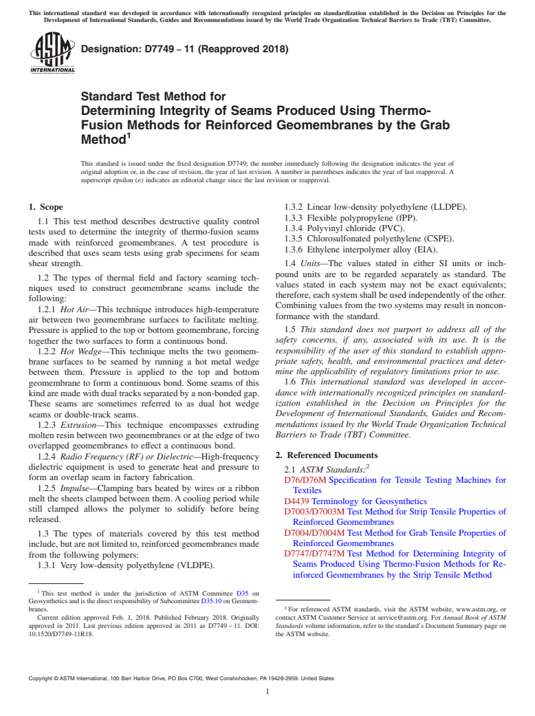 ASTM D7749-11(2018) - Standard Test Method for  Determining Integrity of Seams Produced Using Thermo-Fusion  Methods for Reinforced Geomembranes by the Grab Method