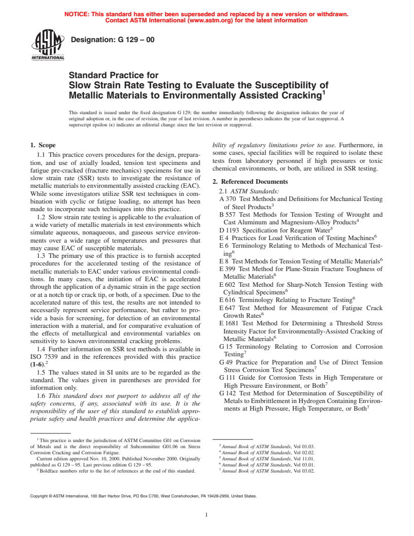 ASTM G129-00 - Standard Practice for Slow Strain Rate Testing to Evaluate the Susceptibility of Metallic Materials to Environmentally Assisted Cracking