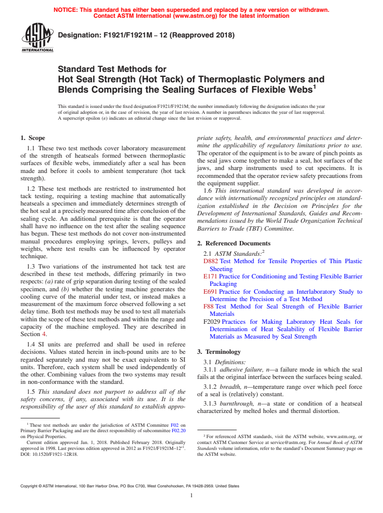 ASTM F1921/F1921M-12(2018) - Standard Test Methods for  Hot Seal Strength (Hot Tack) of Thermoplastic Polymers and  Blends Comprising the Sealing Surfaces of Flexible Webs