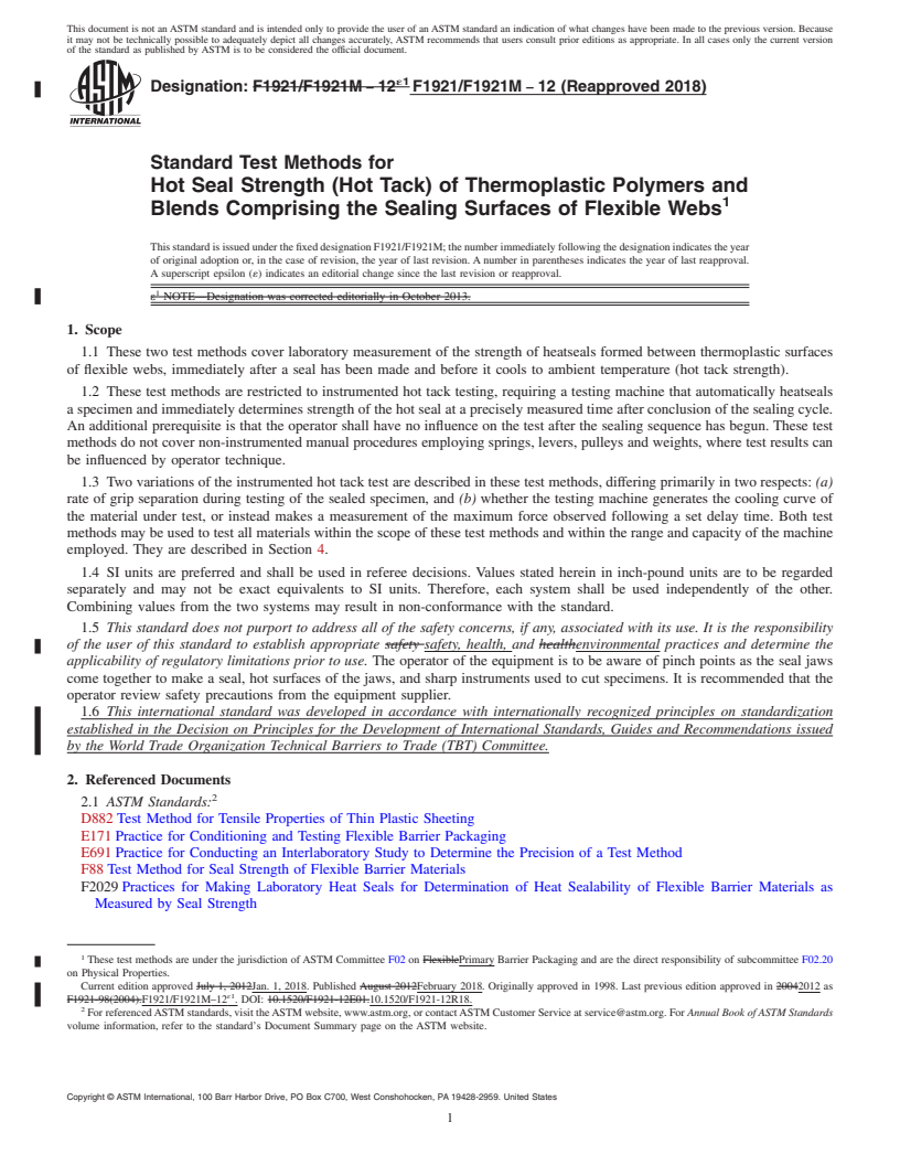 REDLINE ASTM F1921/F1921M-12(2018) - Standard Test Methods for  Hot Seal Strength (Hot Tack) of Thermoplastic Polymers and  Blends Comprising the Sealing Surfaces of Flexible Webs