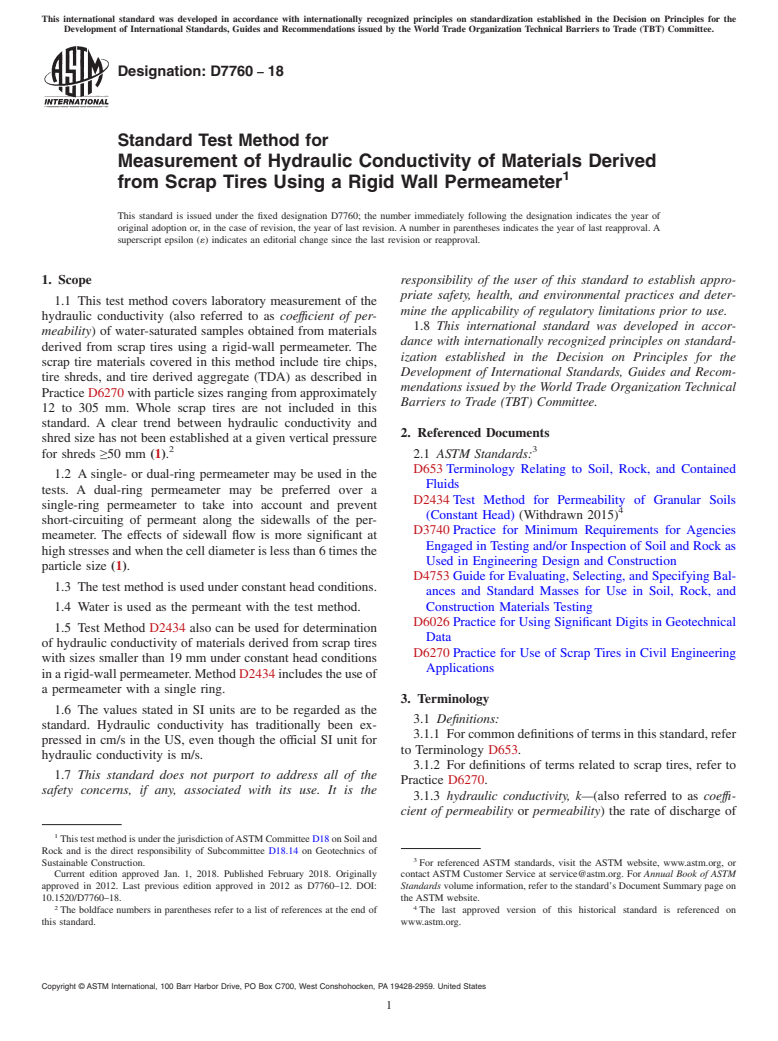 ASTM D7760-18 - Standard Test Method for Measurement of Hydraulic Conductivity of Materials Derived  from Scrap Tires Using a Rigid Wall Permeameter