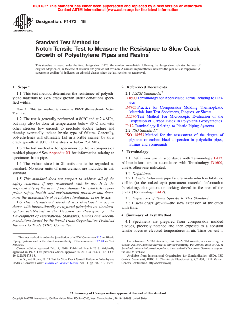 ASTM F1473-18 - Standard Test Method for  Notch Tensile Test to Measure the Resistance to Slow Crack   Growth of Polyethylene Pipes and Resins