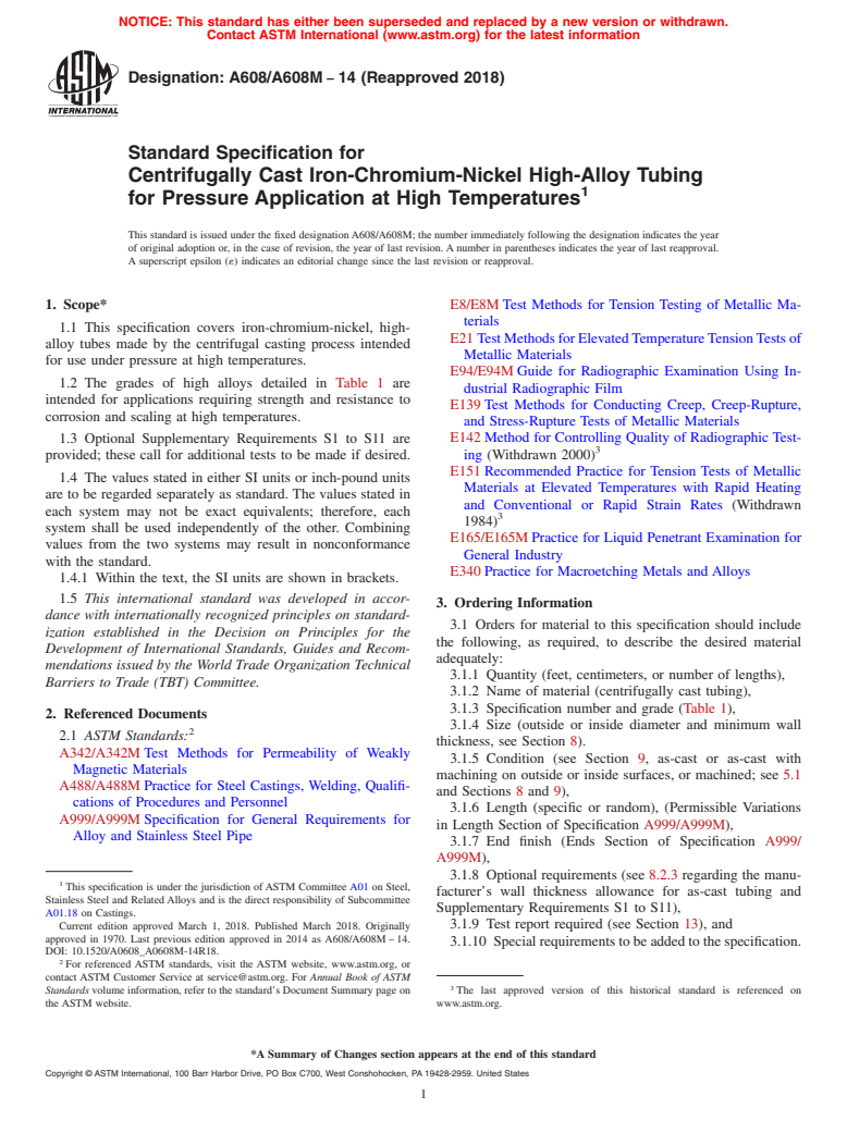 ASTM A608/A608M-14(2018) - Standard Specification for  Centrifugally Cast Iron-Chromium-Nickel High-Alloy Tubing for   Pressure Application at High Temperatures